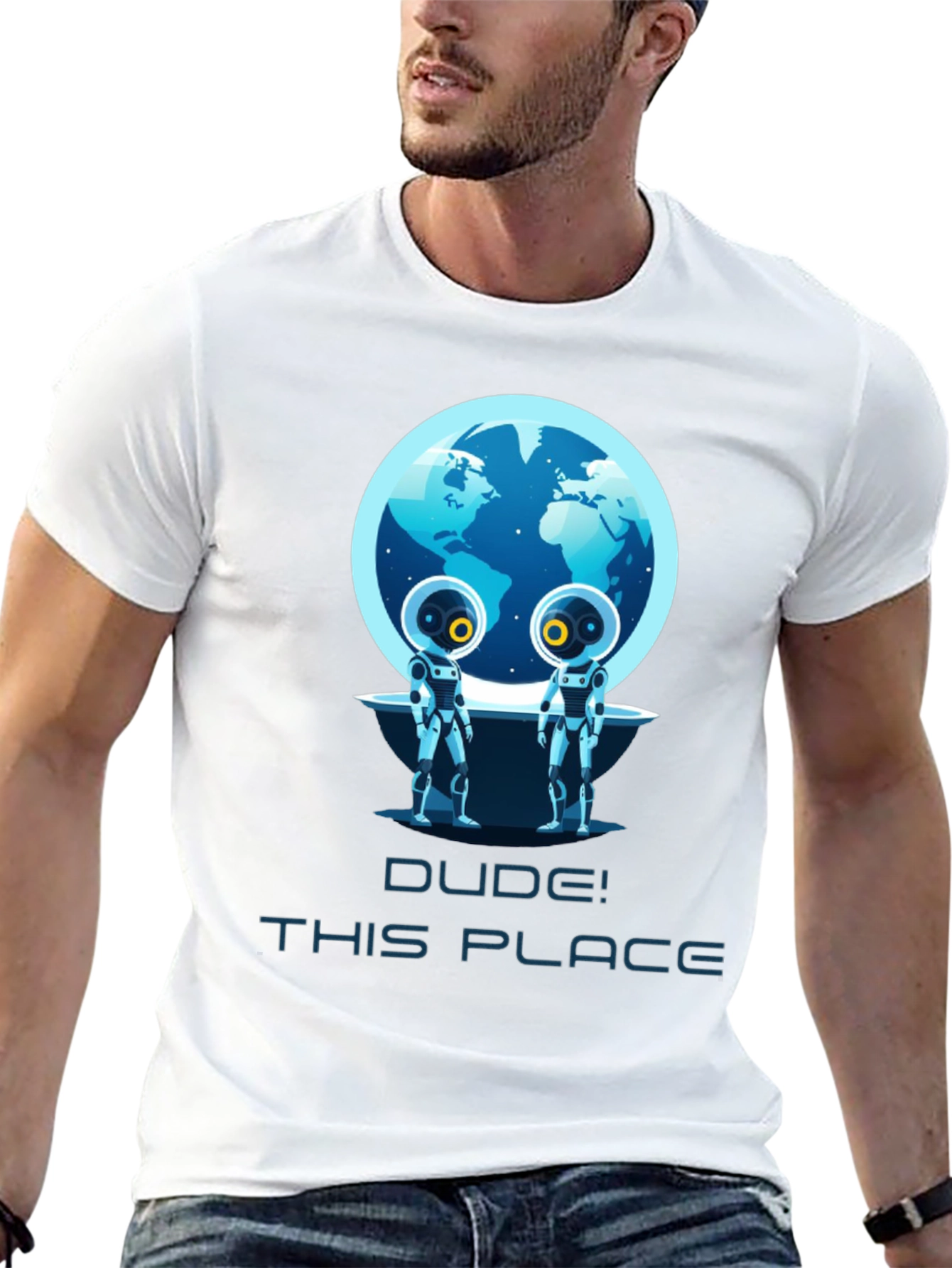 Dude! This Place Earth Aliens T-Shirt