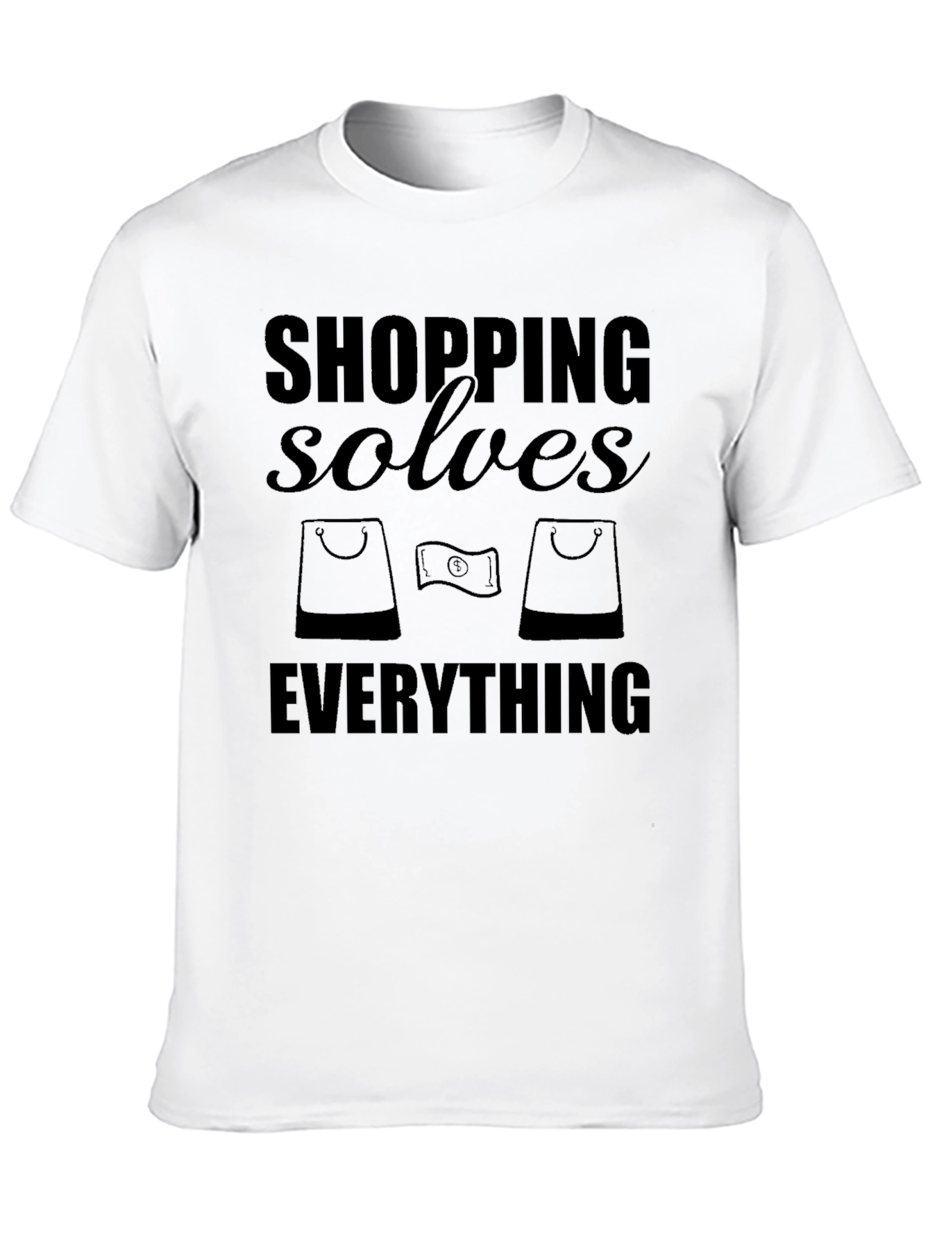 Shopping Solves Everything Funny Graphic T-Shirt