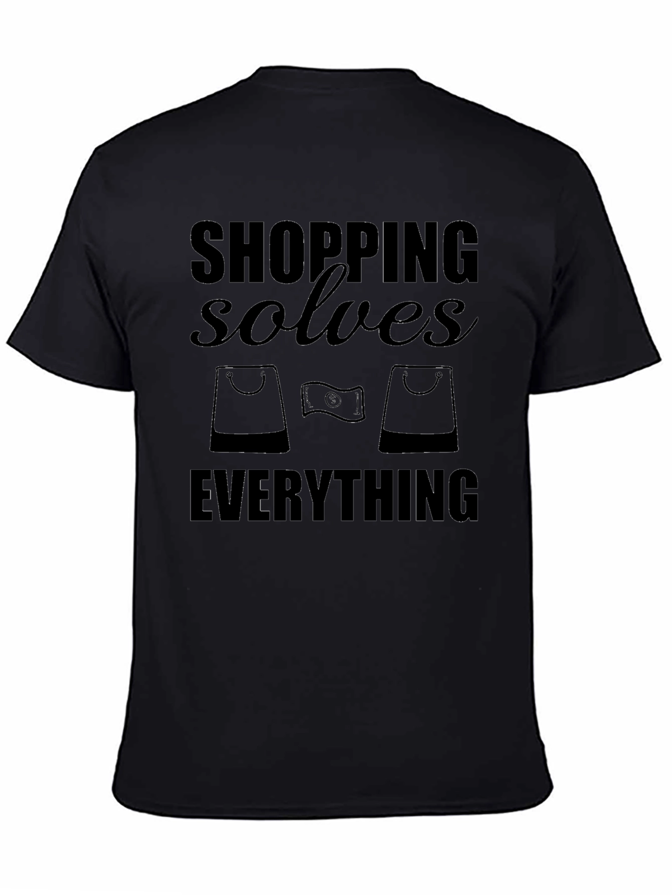 Shopping Solves Everything Funny Graphic T-Shirt