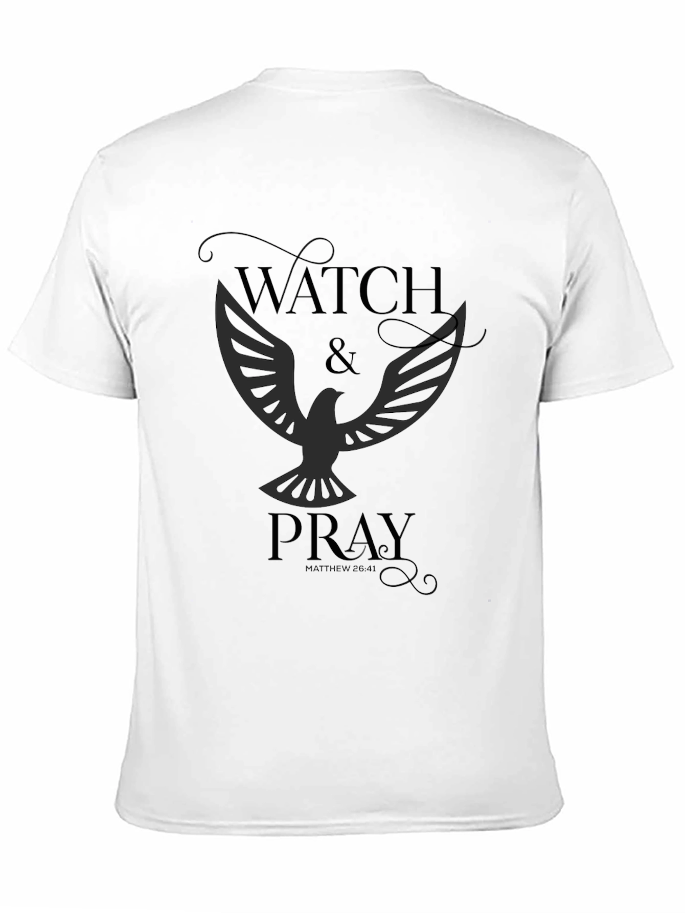 Watch and Pray T-Shirt