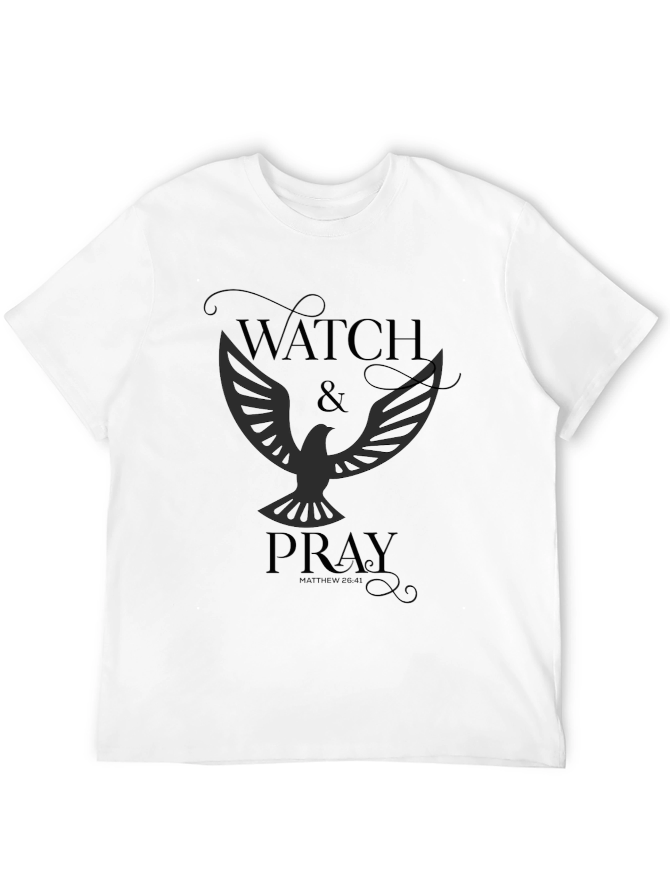 Watch and Pray T-Shirt