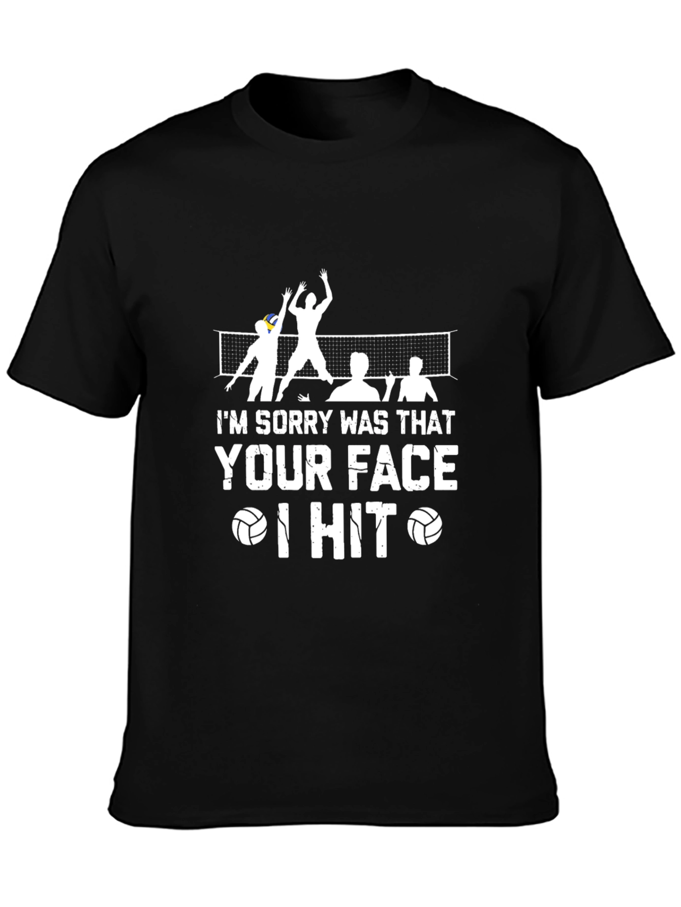 Volleyball Sorry Was That Your Face Black T-Shirt