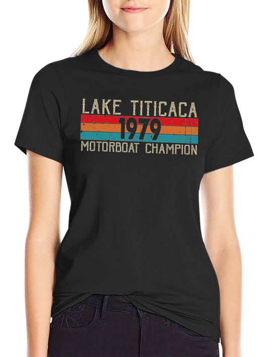 Lake Titicaca 1979 Motorboat Champion T-Shirt