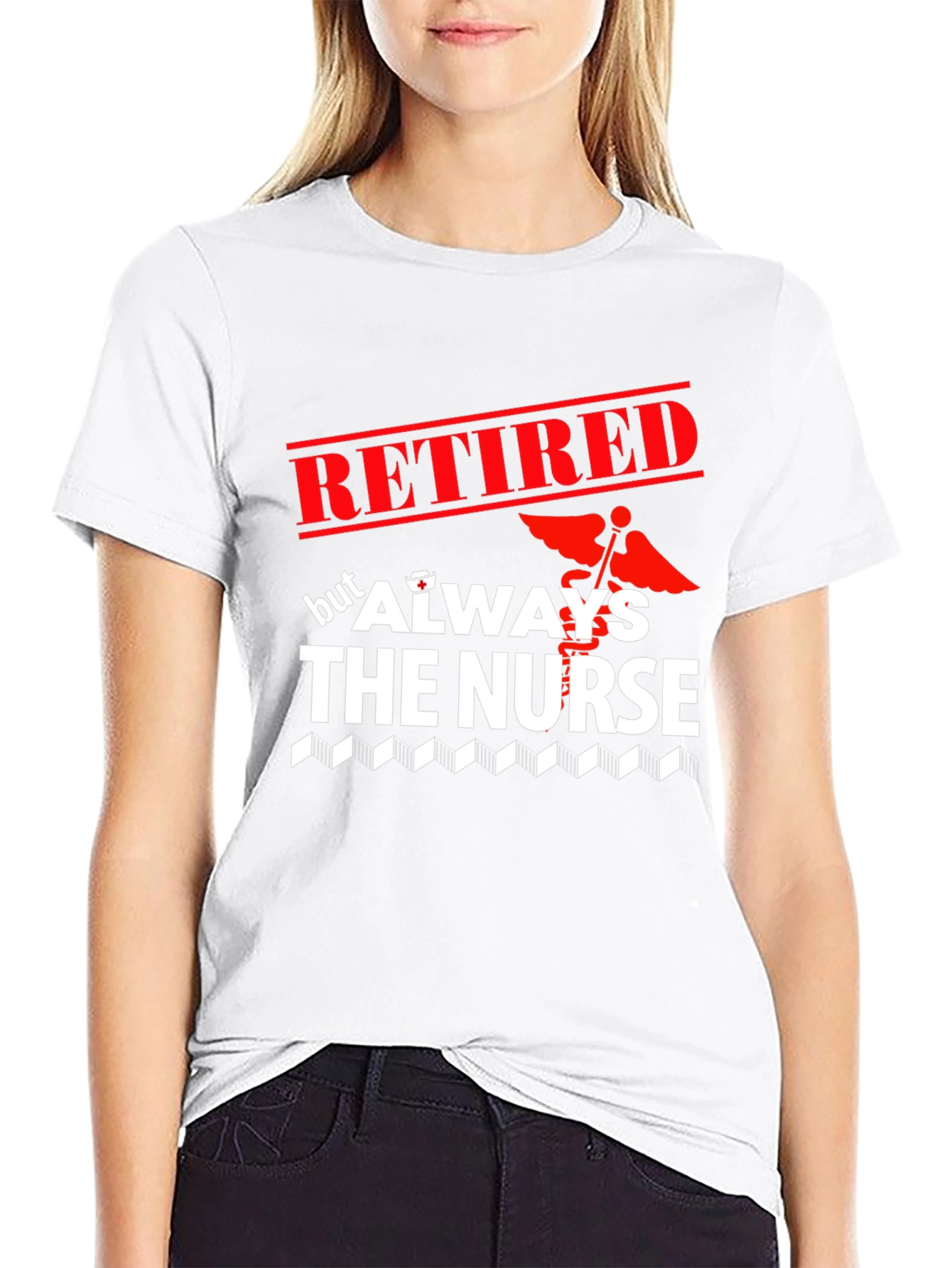 Retired But Always The Nurse Graphic T-Shirt