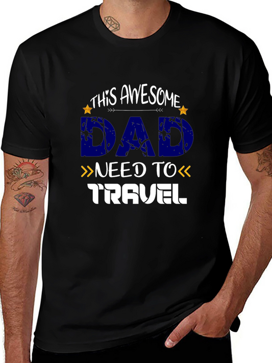 Awesome Dad Travel T-Shirt - Perfect Gift for Traveling Dads