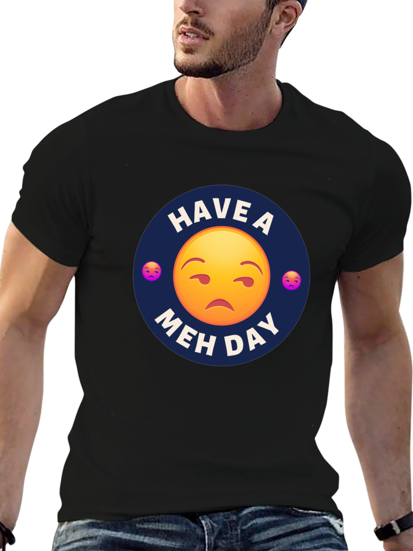 Have a Meh Day T-Shirt - Unisex Black Tee