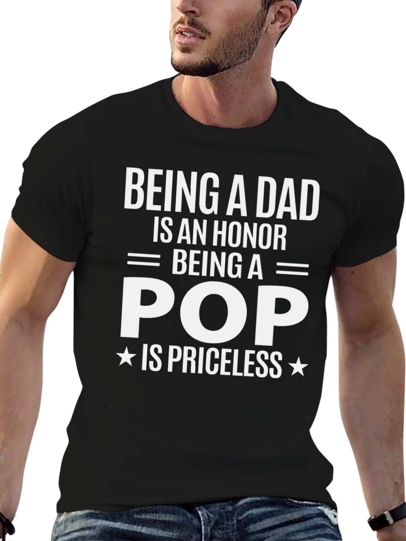 Being a Dad is an Honor T-Shirt