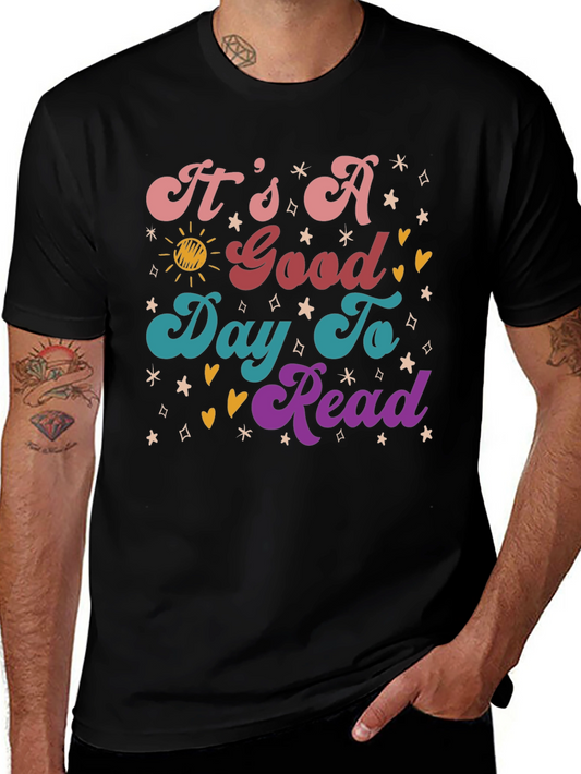 Its A Good Day To Read Graphic Tee