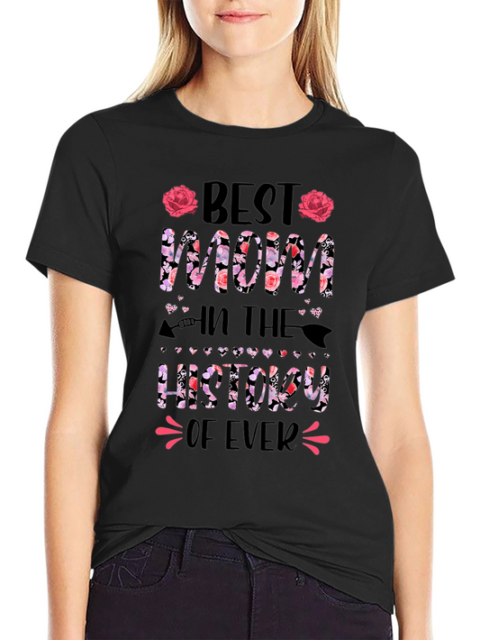 Best Mom Ever Graphic T-Shirt