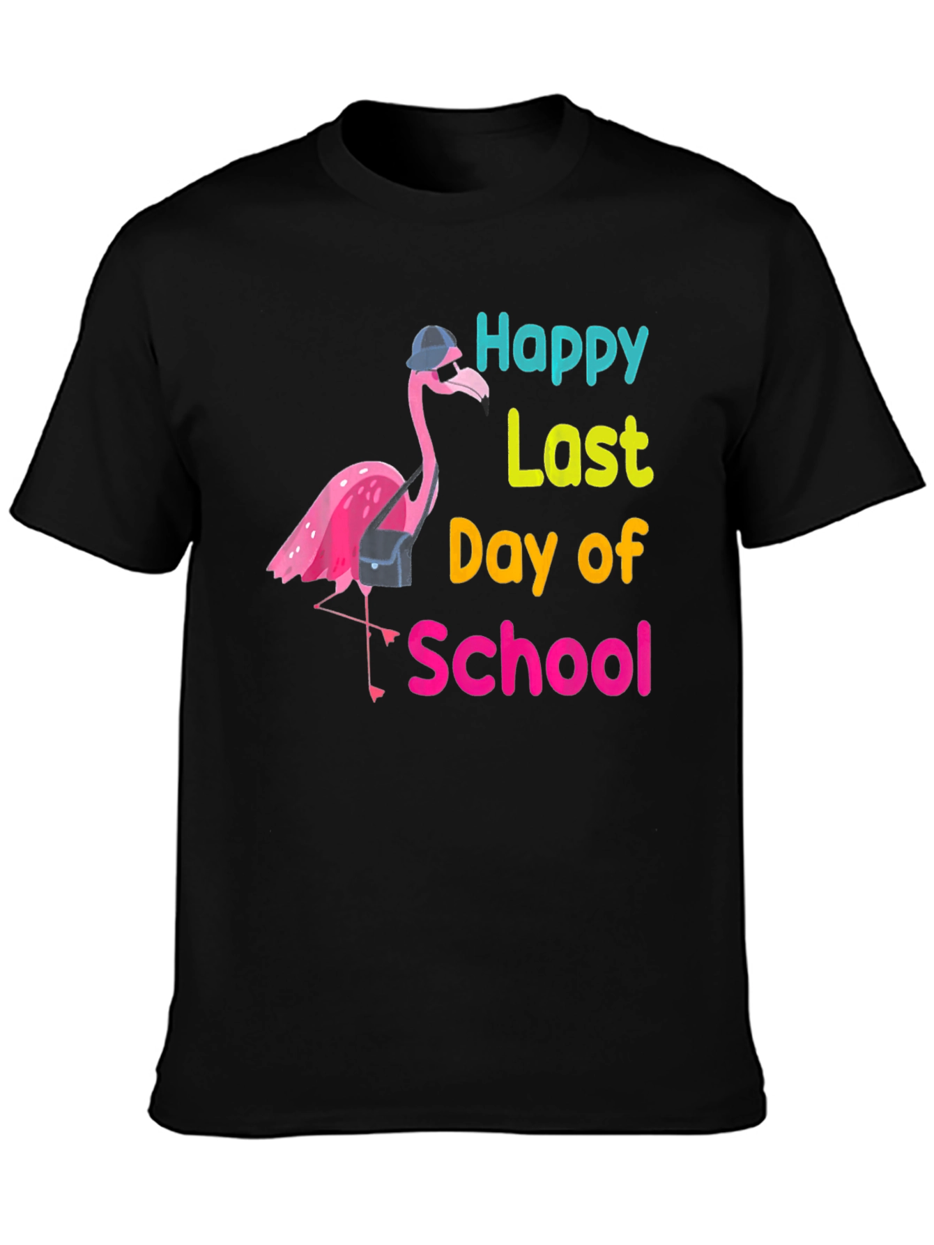 Happy Last Day of School Flamingo T-Shirt