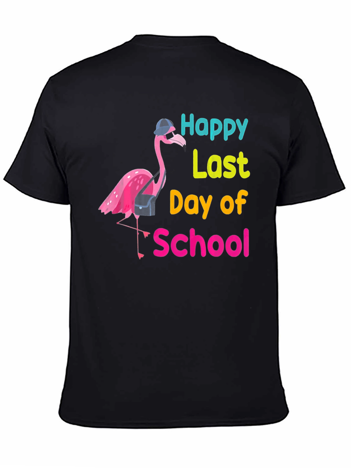 Happy Last Day of School Flamingo T-Shirt