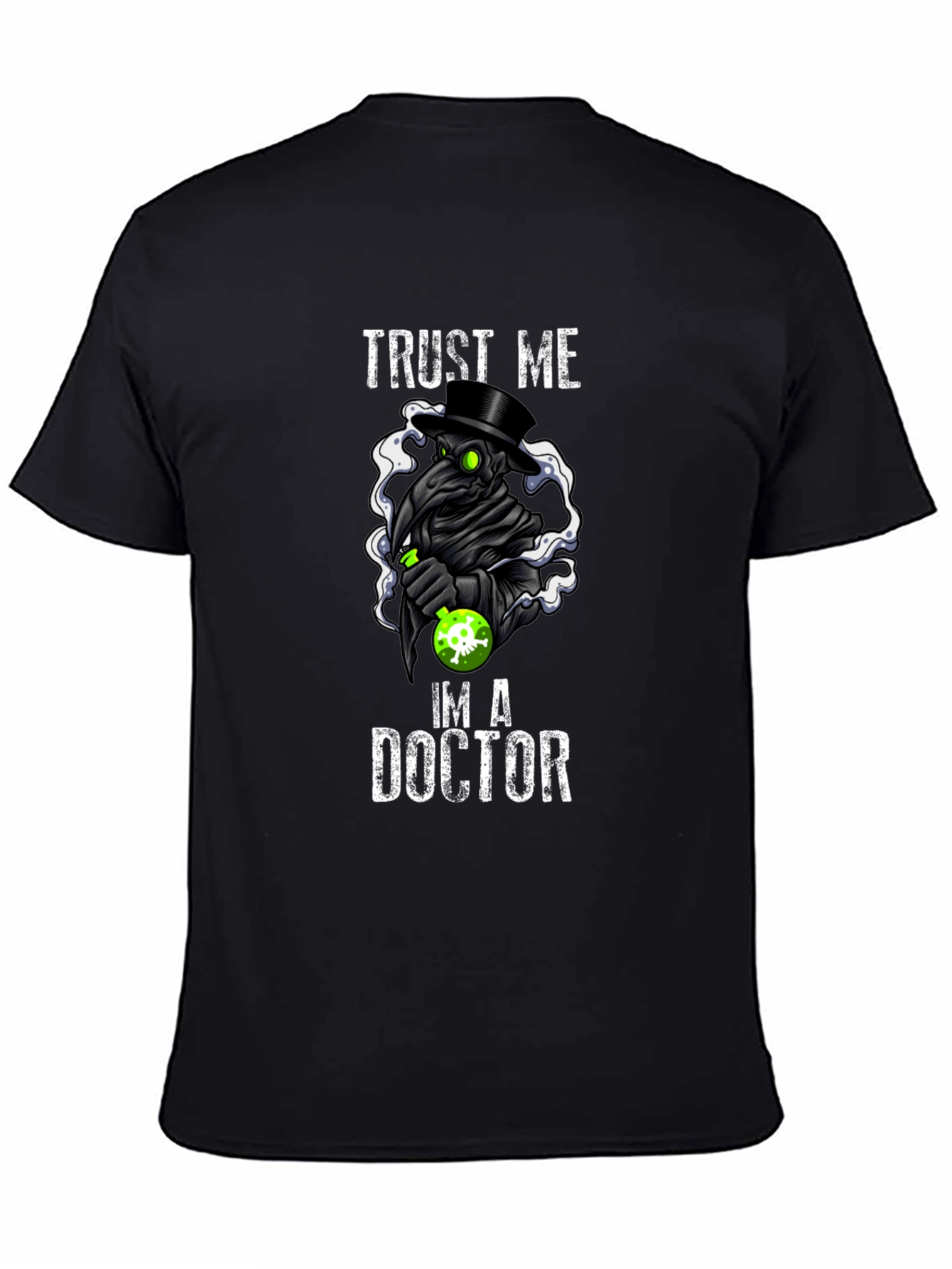 Trust Me Im A Doctor Plague T-Shirt