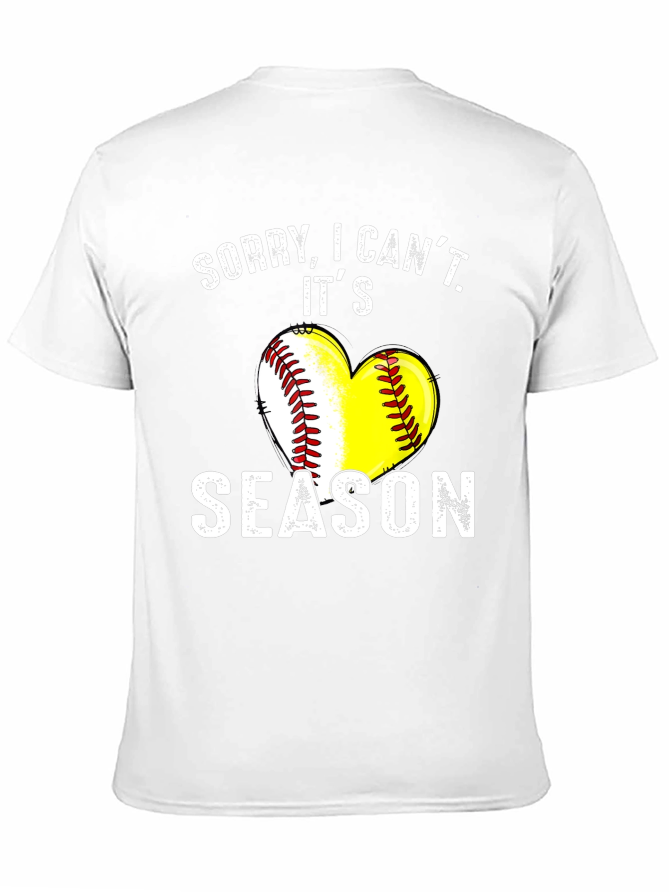 Sorry I Cant Its Season T-Shirt - Baseball/Softball
