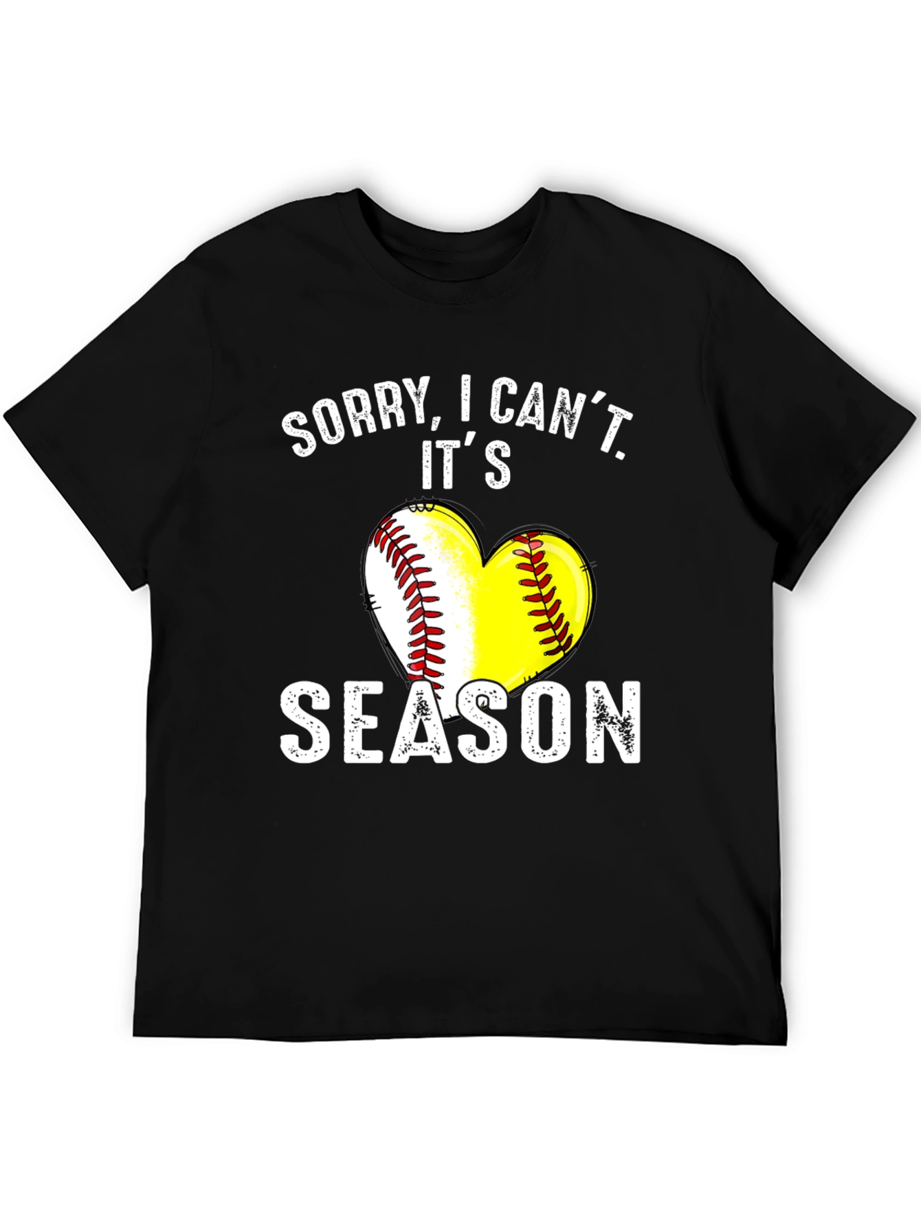 Sorry I Cant Its Season T-Shirt - Baseball/Softball
