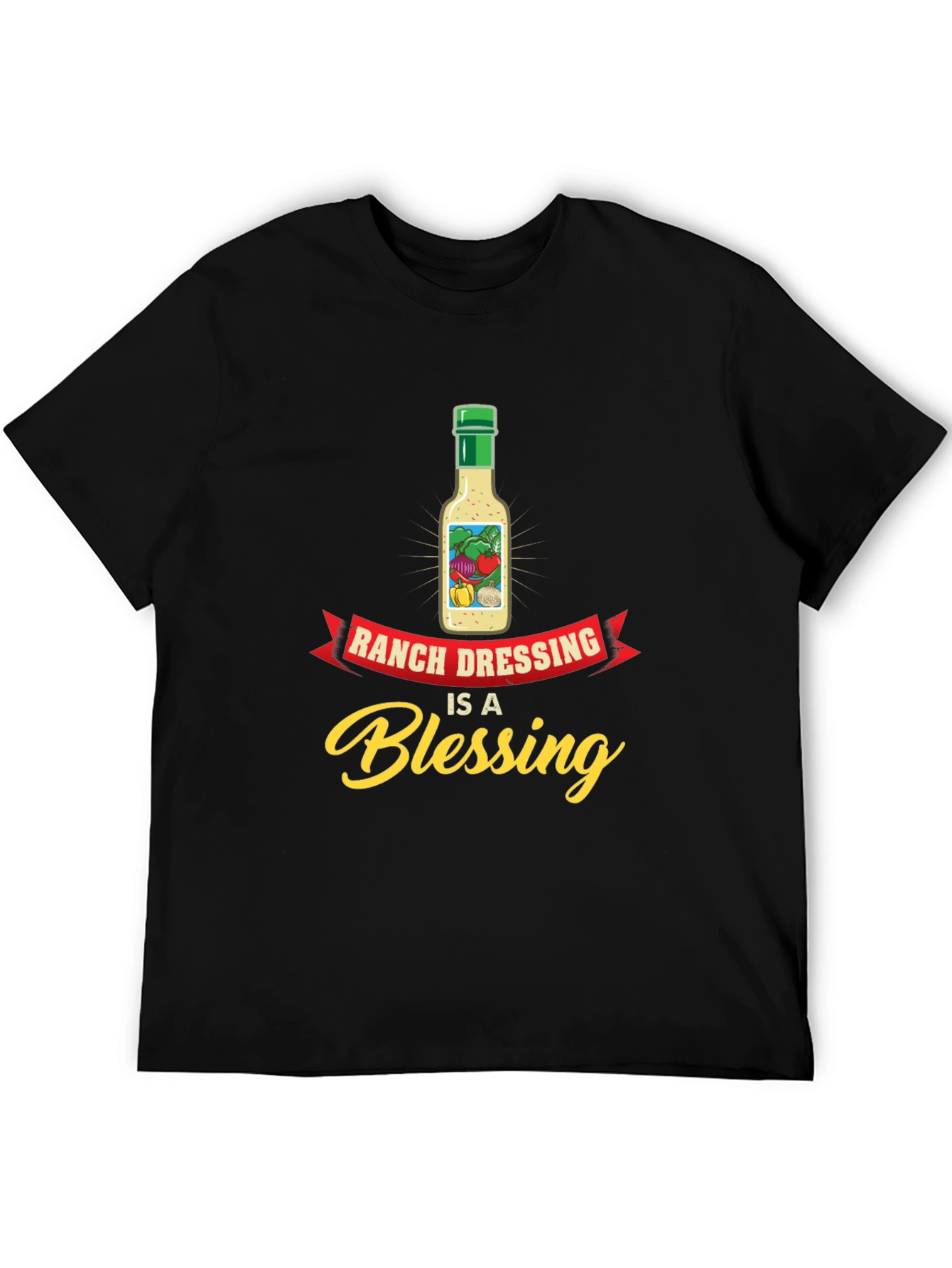 Ranch Dressing is a Blessing T-Shirt