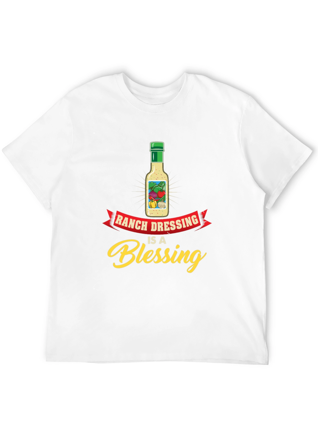 Ranch Dressing is a Blessing T-Shirt