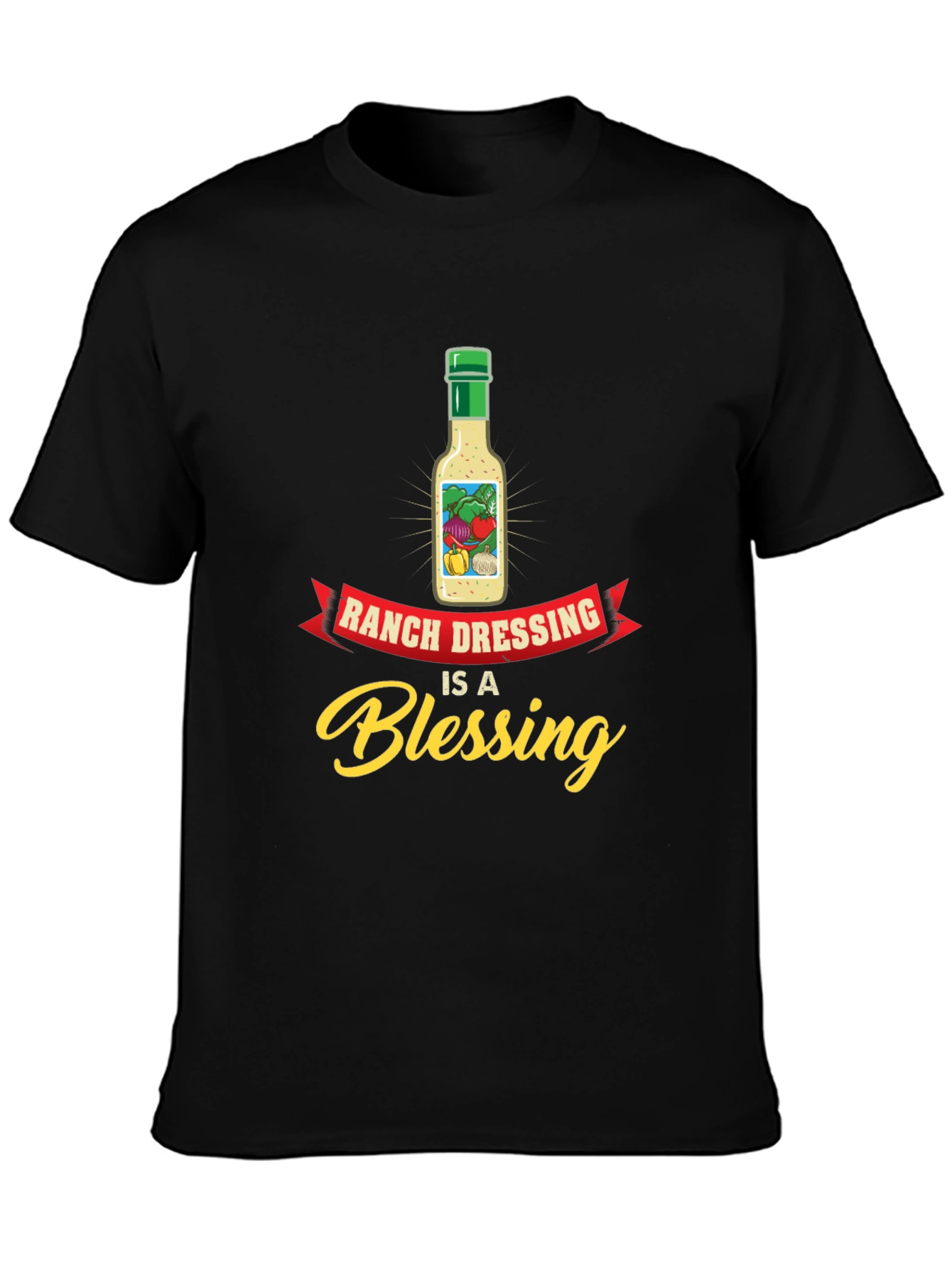 Ranch Dressing is a Blessing T-Shirt