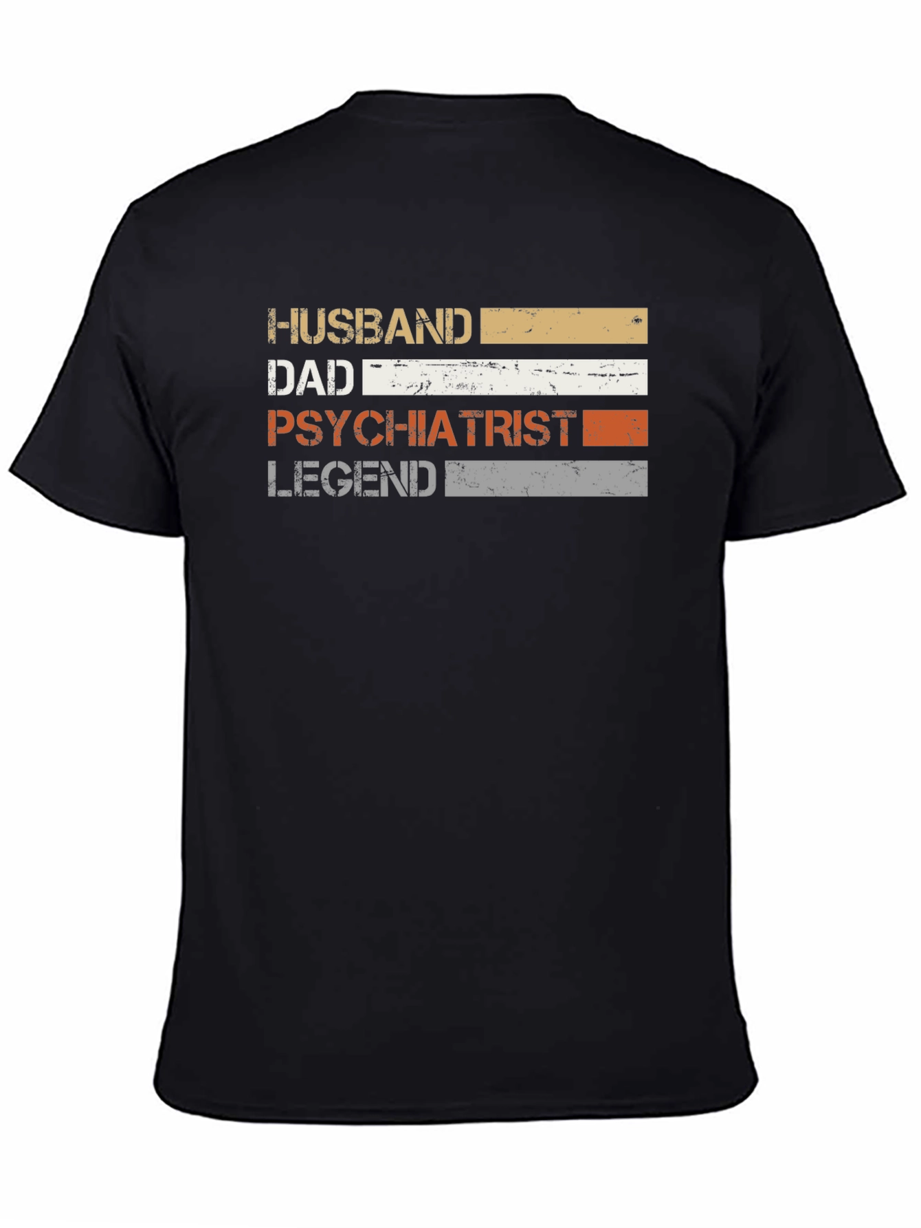 Husband Dad Psychiatrist Legend T-Shirt
