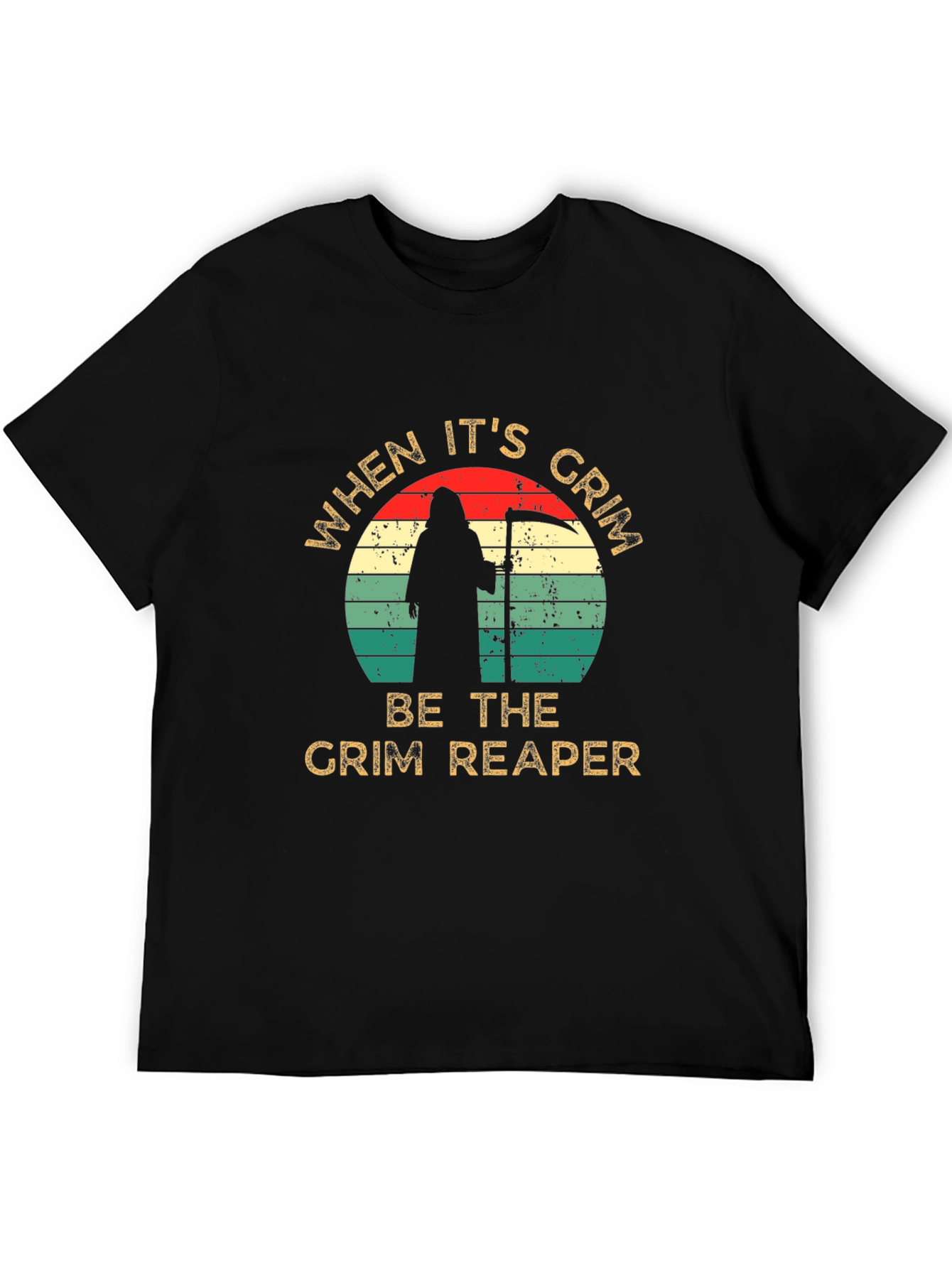 Grim Reaper Graphic Tee - When Its Grim