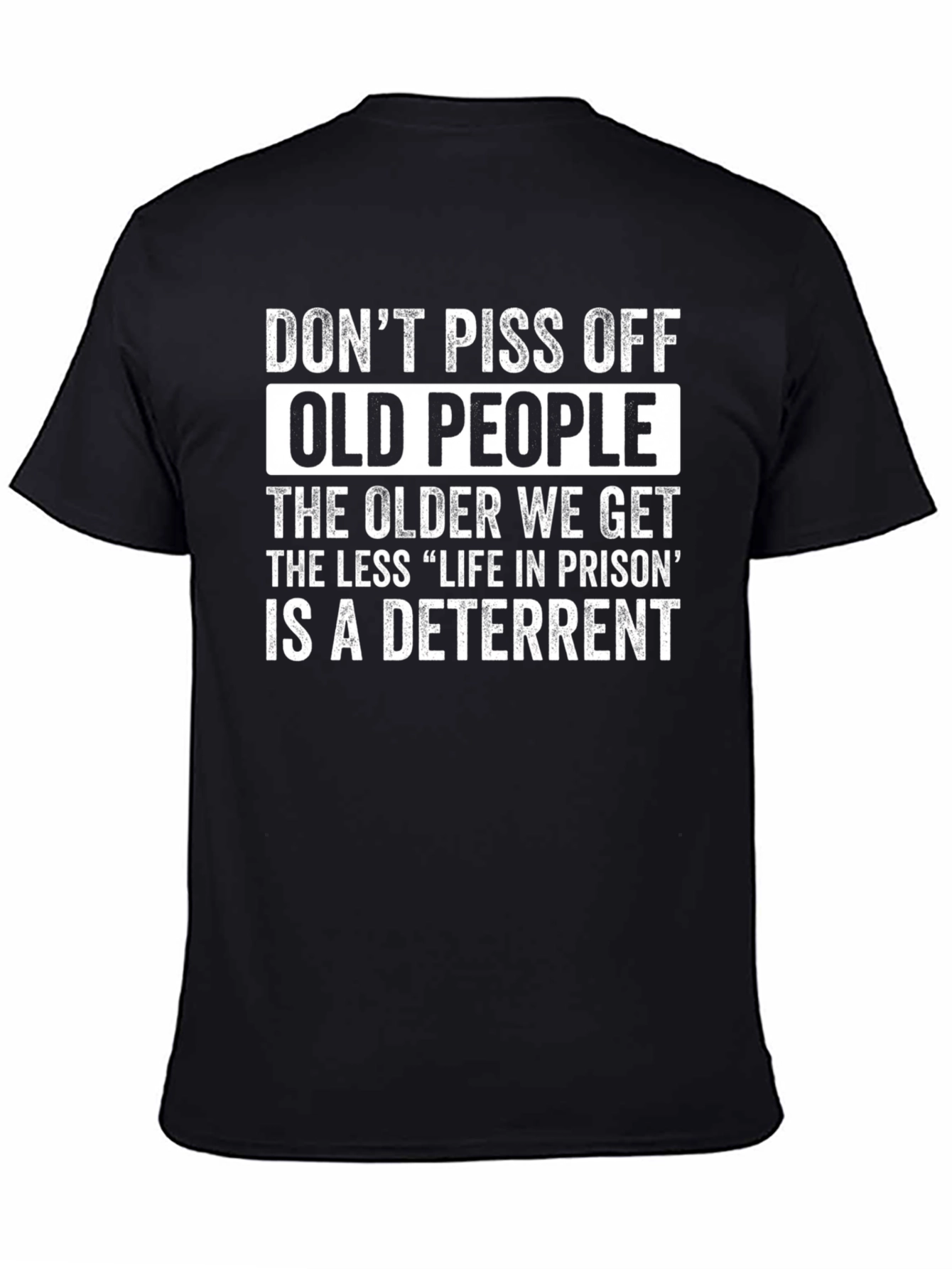 Dont Piss Off Old People T-Shirt