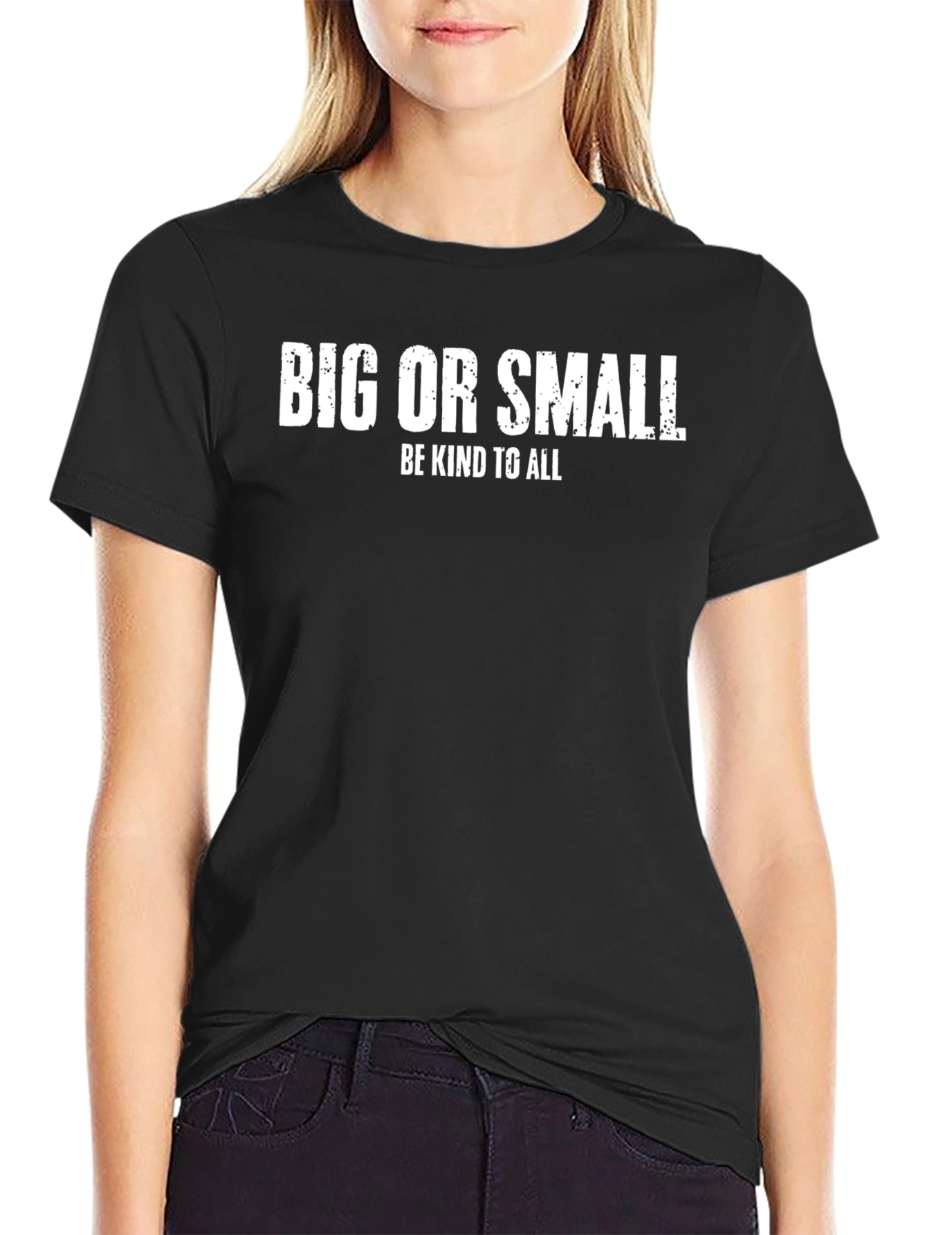 Kindness T-Shirt: Big or Small Be Kind