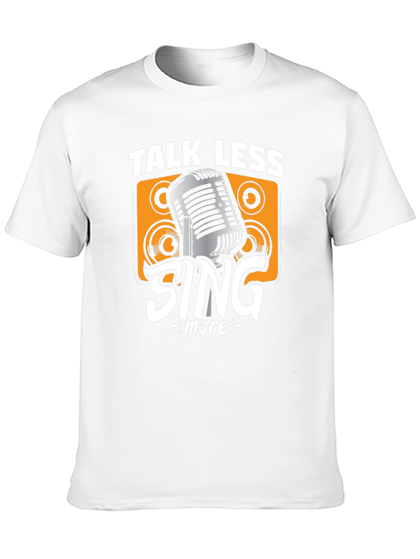 Talk Less Sing More Graphic Tee