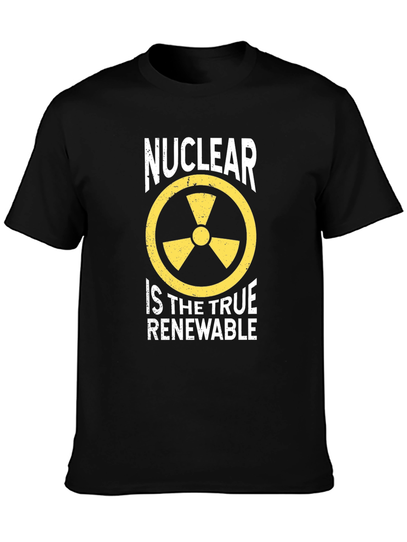 Nuclear Energy T-Shirt - Renewable Energy Statement