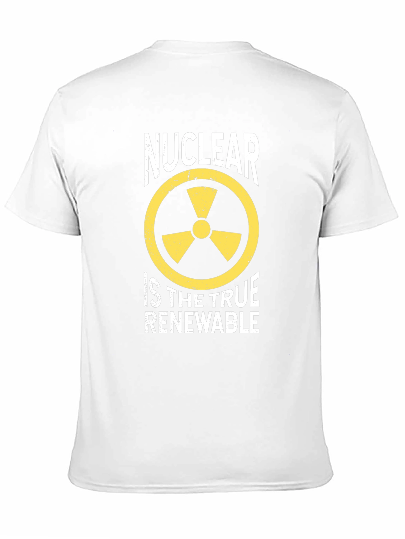 Nuclear Energy T-Shirt - Renewable Energy Statement