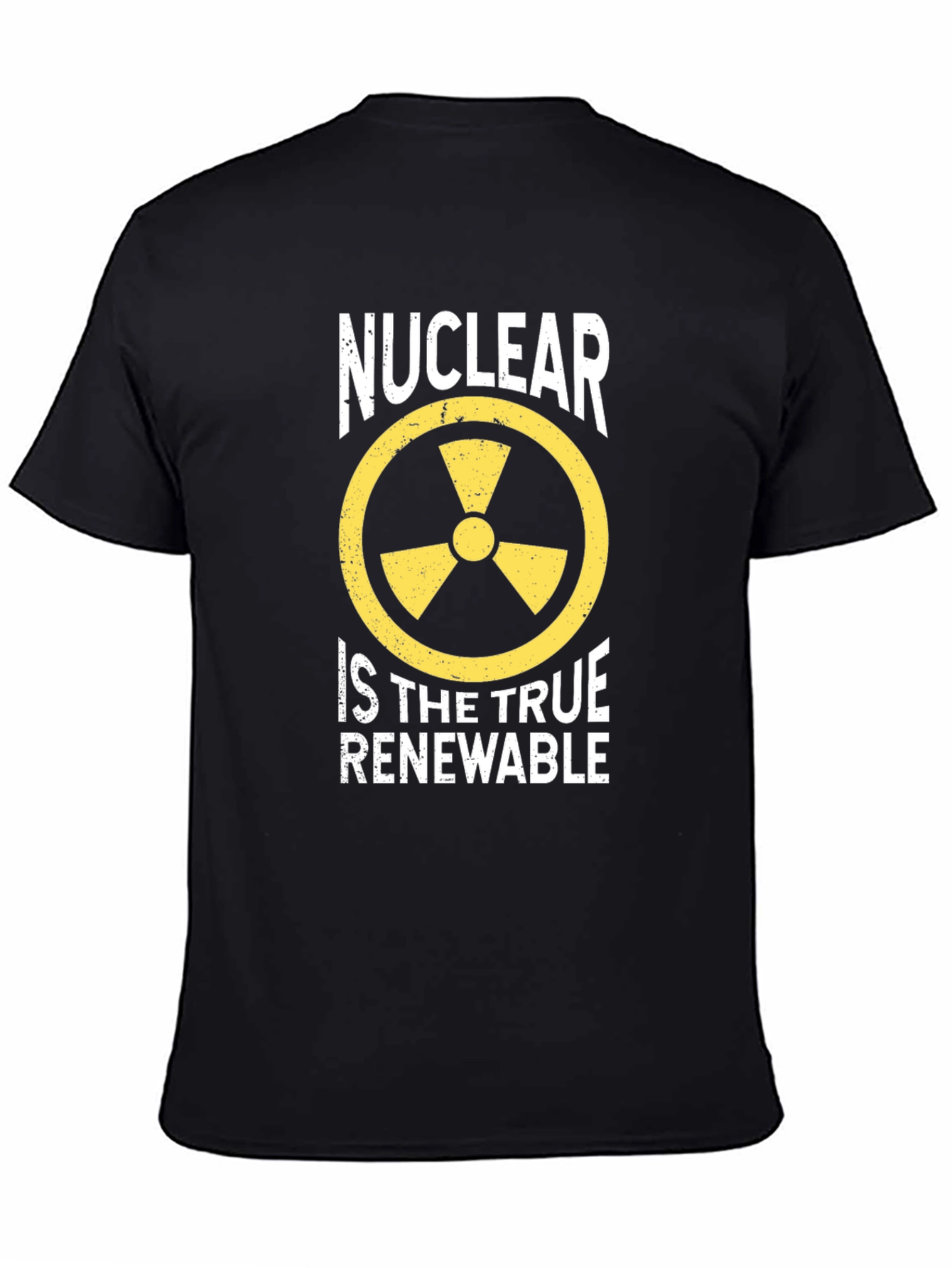 Nuclear Energy T-Shirt - Renewable Energy Statement
