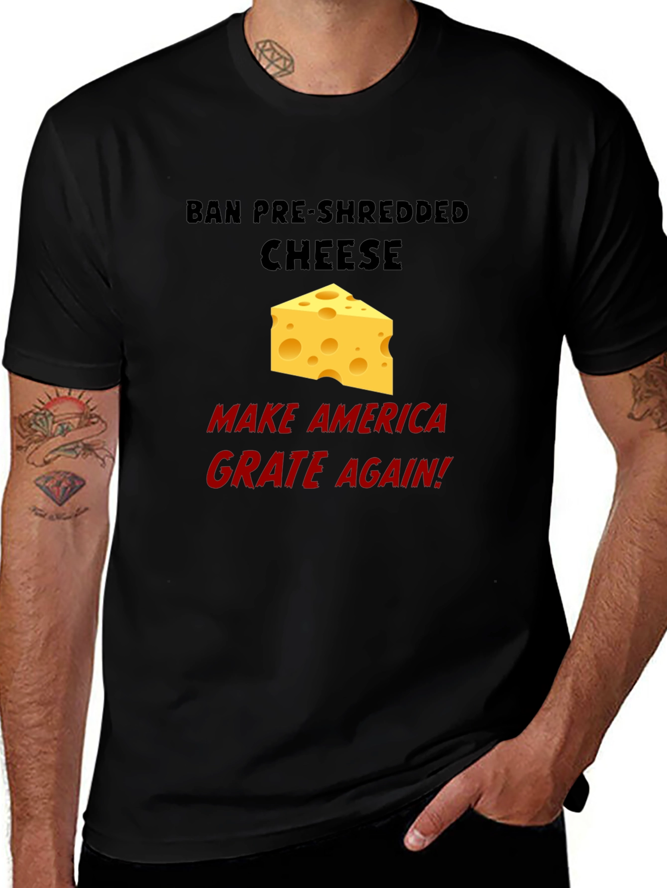 Ban Pre-Shredded Cheese T-Shirt - Grate Again!