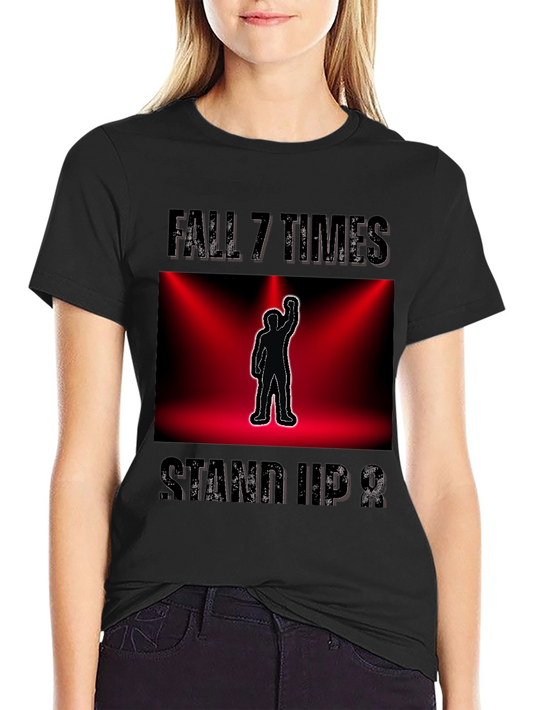 Fall 7 Times Stand Up 8 Motivational T-Shirt