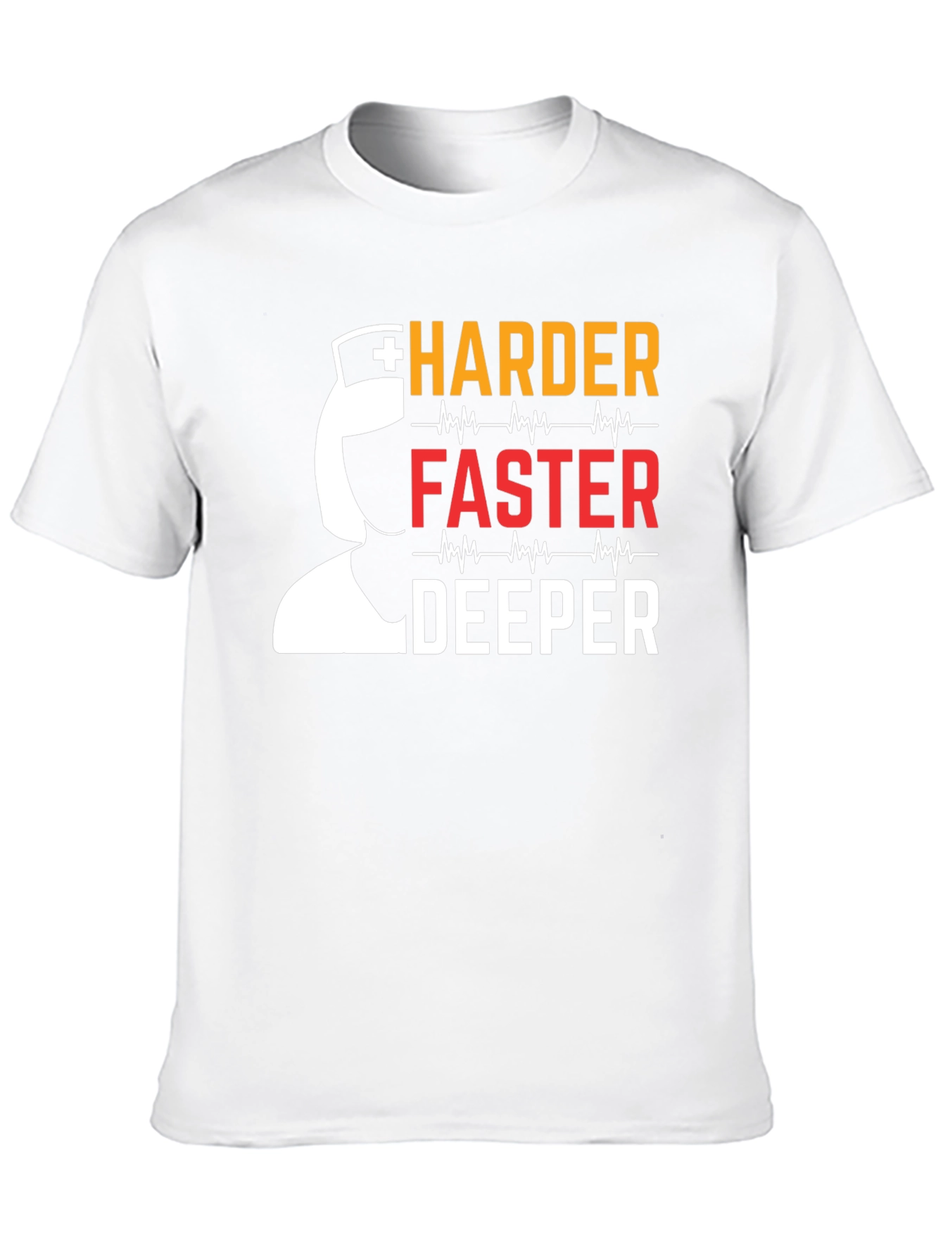 Nurse Harder Faster Deeper Graphic T-Shirt
