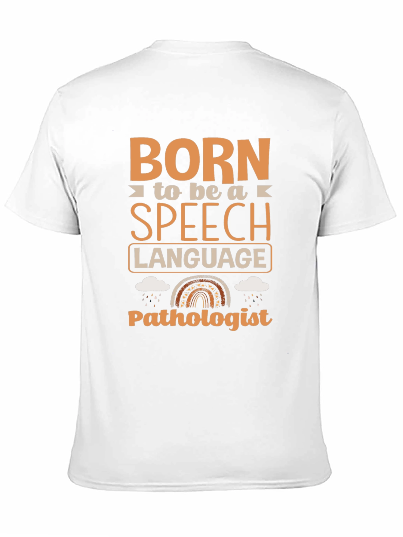 Born Speech Language Pathologist T-Shirt