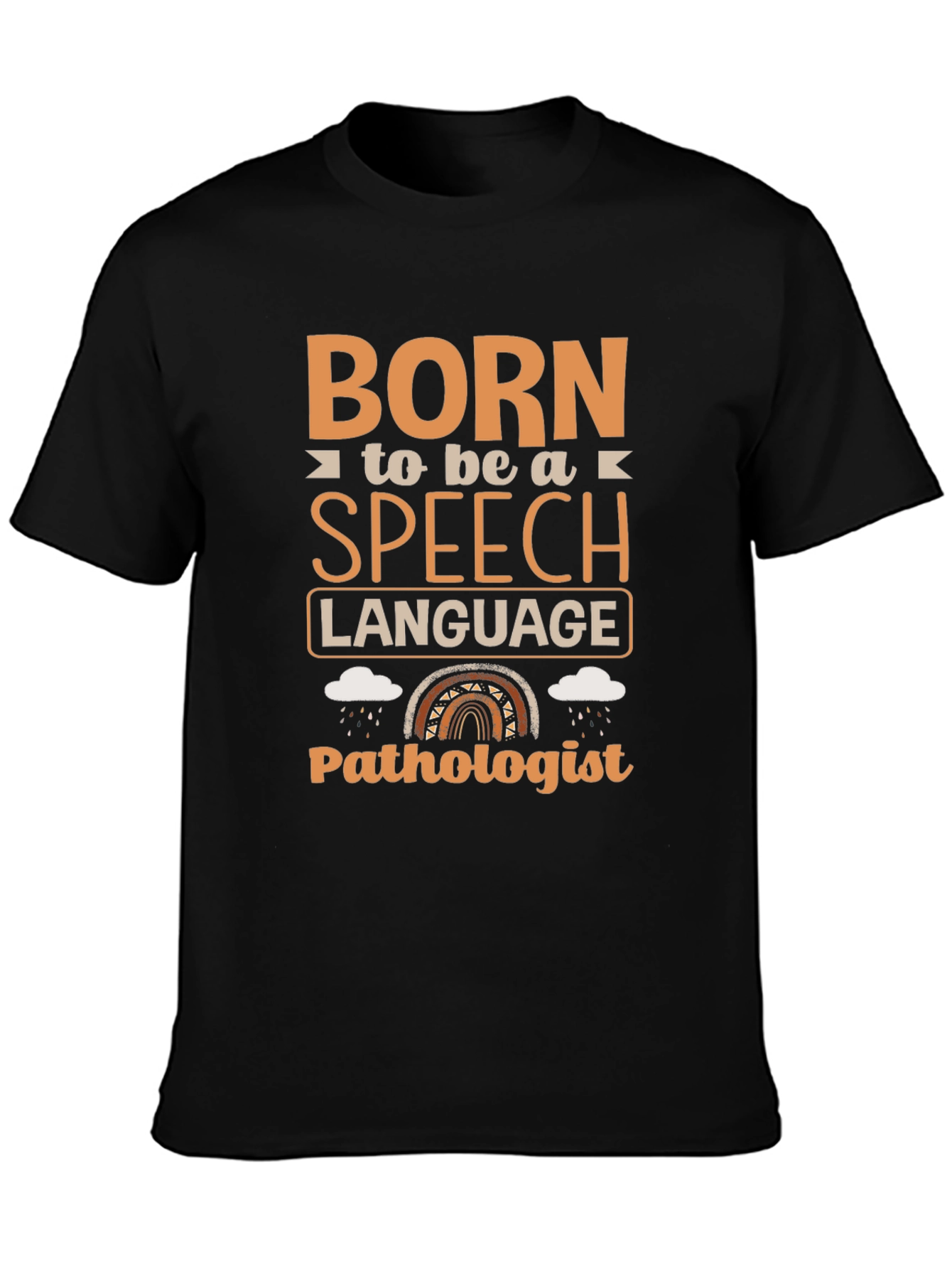 Born Speech Language Pathologist T-Shirt