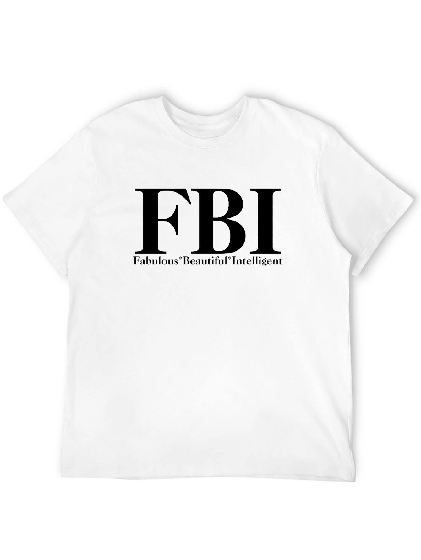 FBI Funny Slogan Graphic T-Shirt