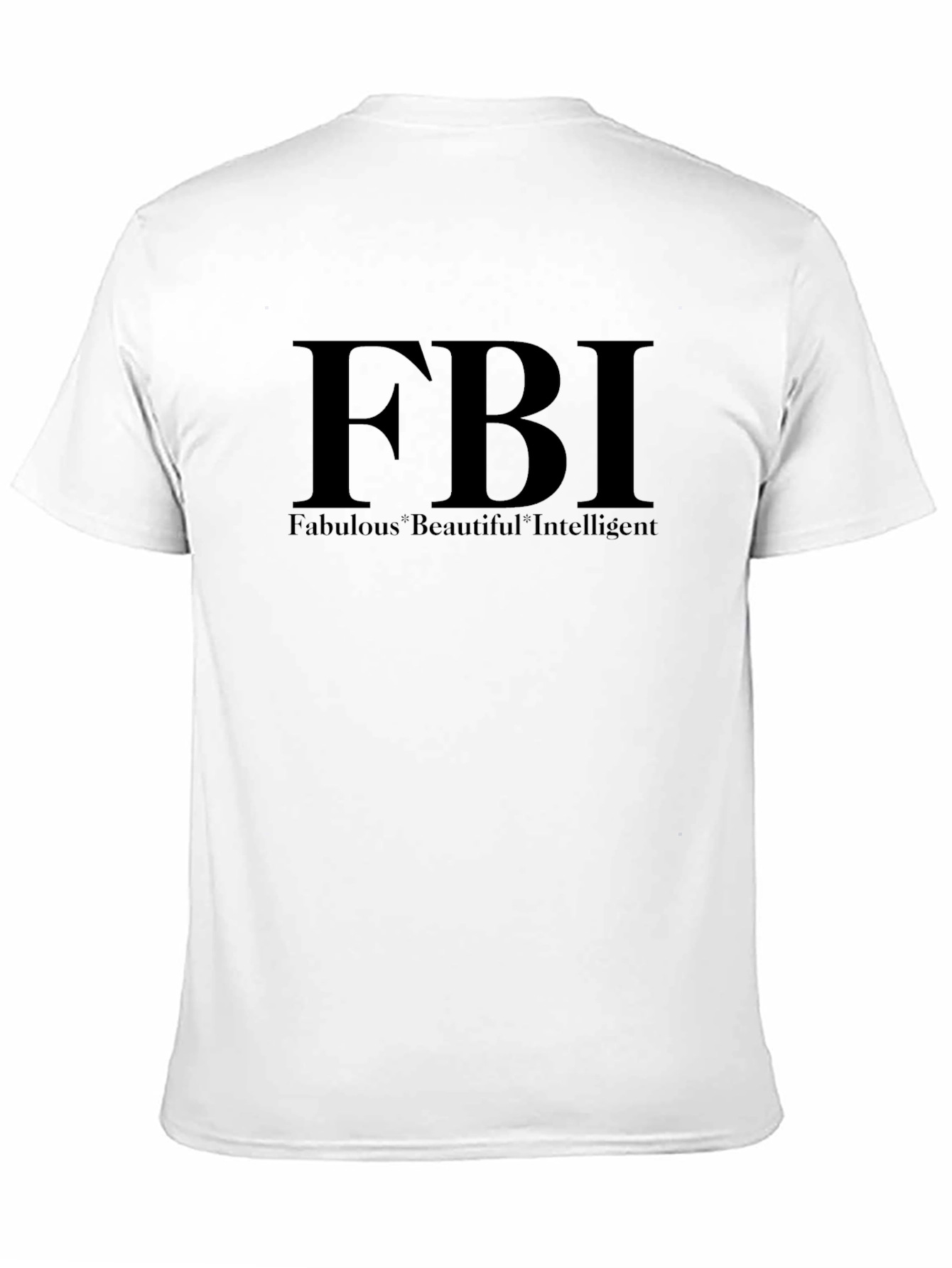 FBI Funny Slogan Graphic T-Shirt