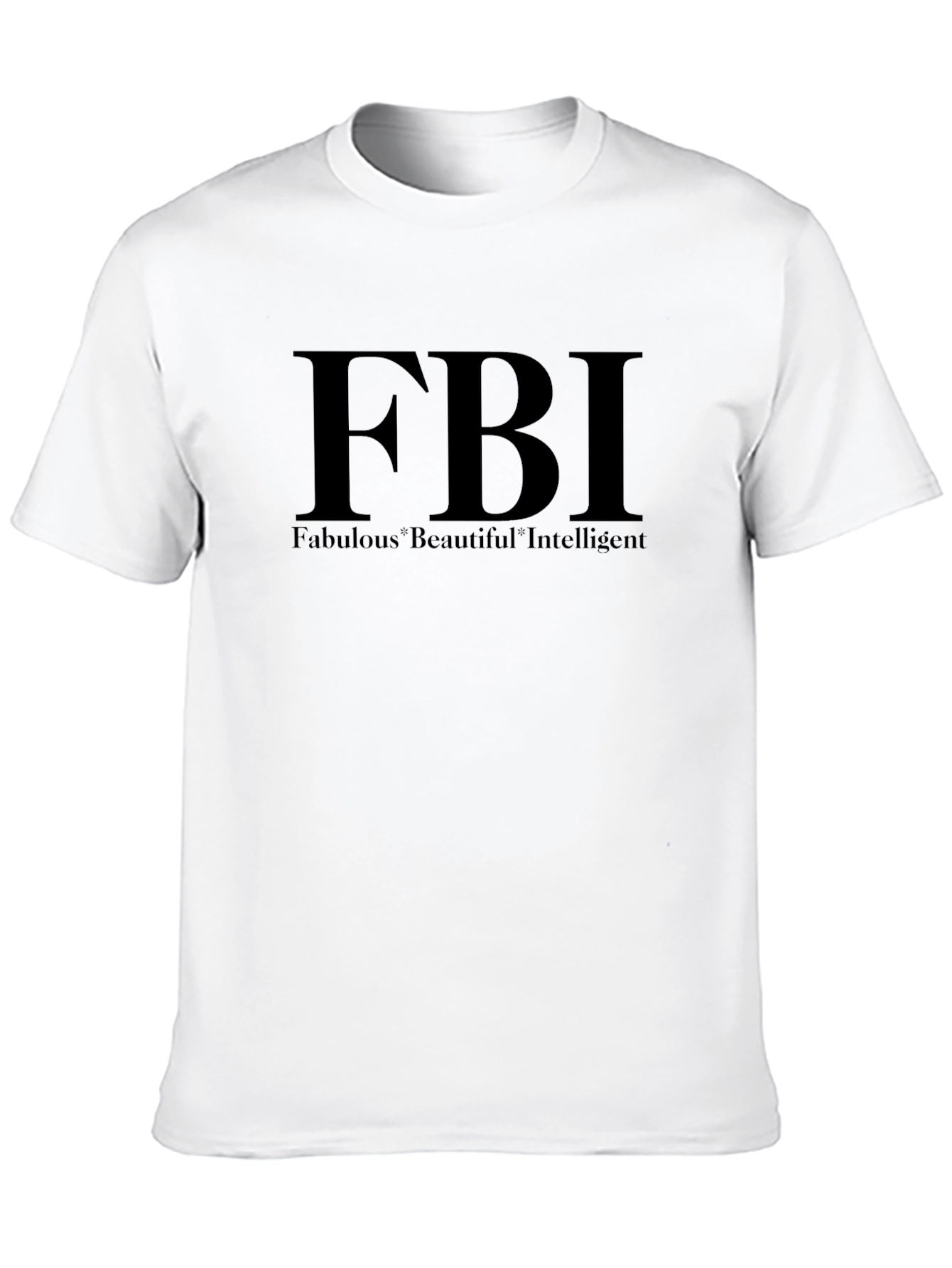 FBI Funny Slogan Graphic T-Shirt