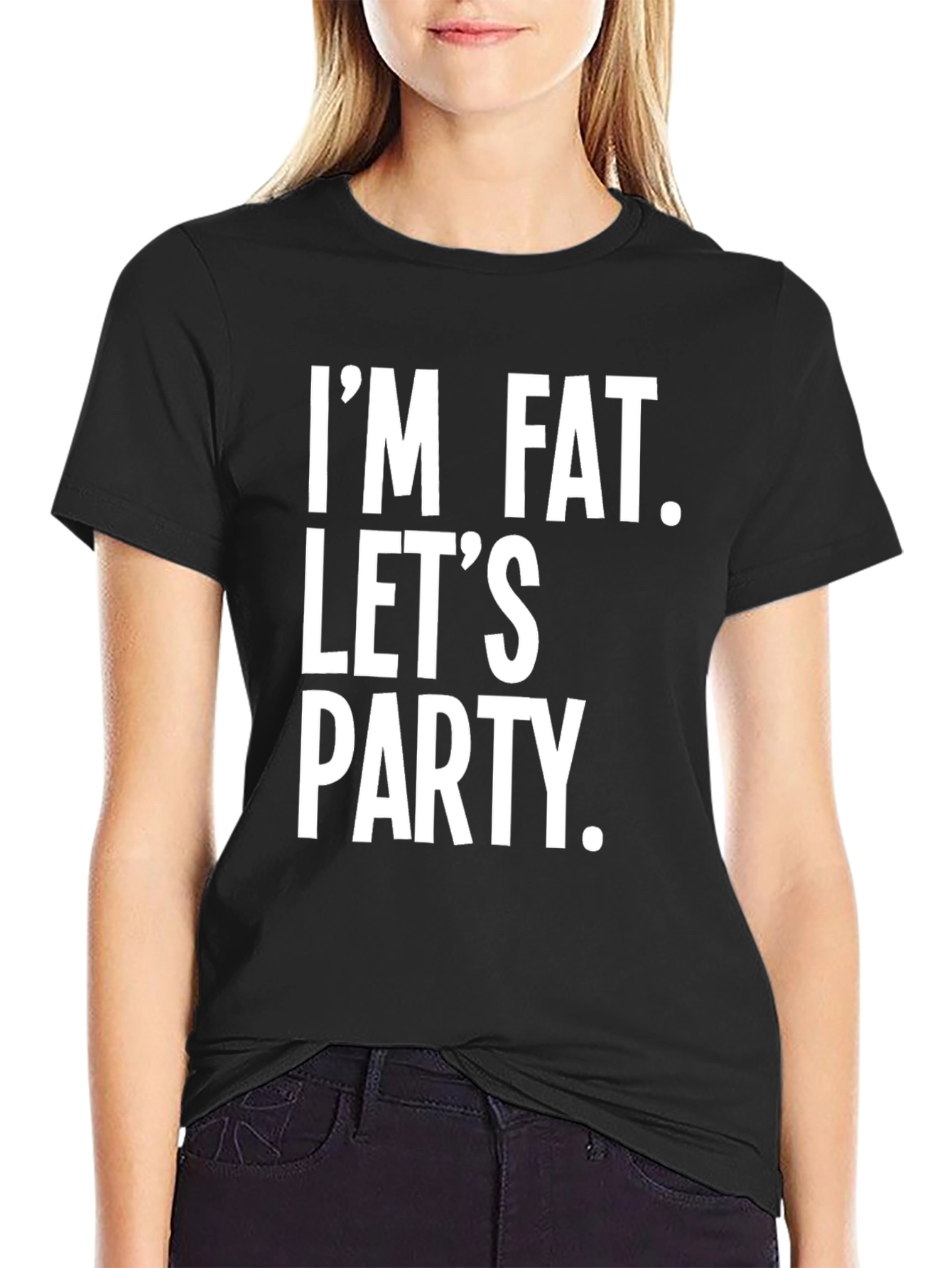 Im Fat Lets Party Slogan Tee