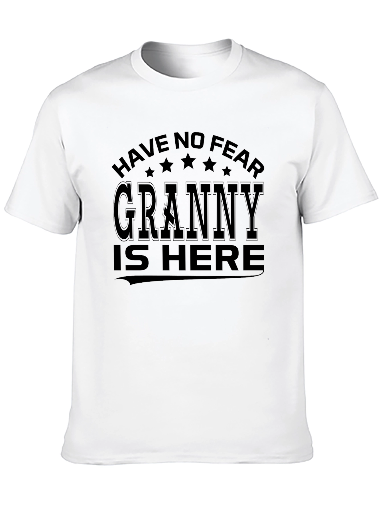 Have No Fear Granny Is Here Black T-Shirt