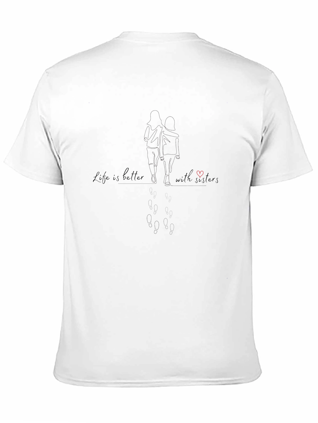 Life is Better with Sisters Black T-Shirt