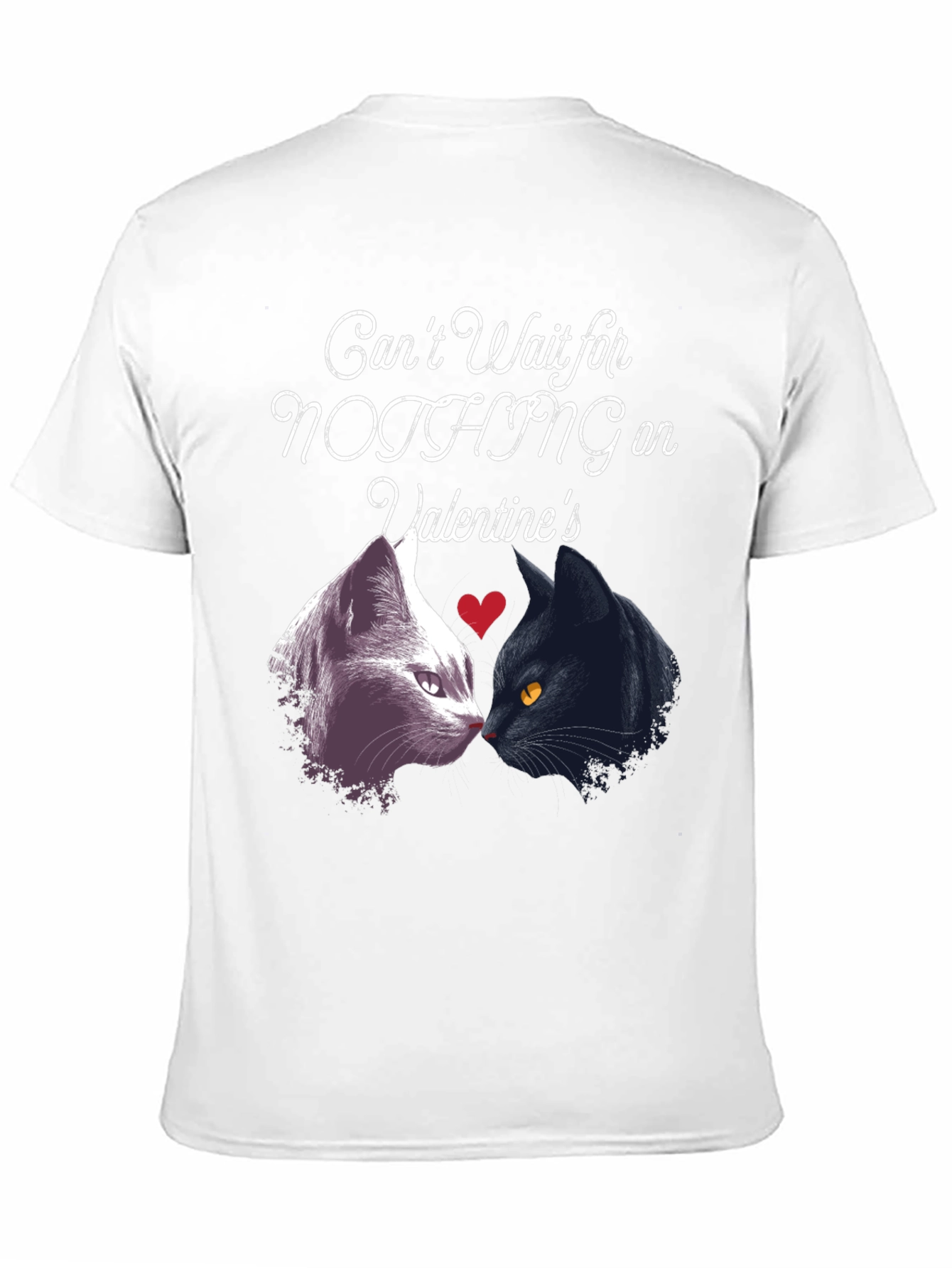 Valentines Cats T-Shirt: Cant Wait for Nothing!
